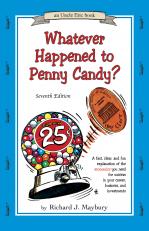 Whatever Happened to Penny Candy?  (blemished)